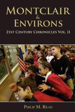 portada montclair & environs: 21st century chronicles vol. ii (en Inglés)