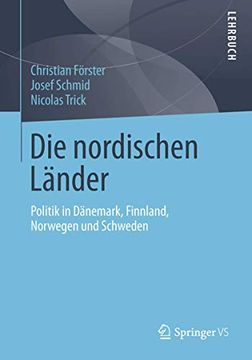 portada Die Nordischen Länder: Politik in Dänemark, Finnland, Norwegen und Schweden (en Alemán)