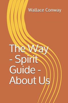 portada The Way - Spirit Guide - About Us (en Inglés)