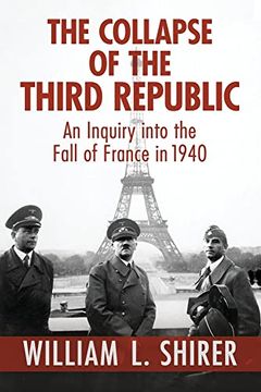 portada The Collapse of the Third Republic (en Inglés)