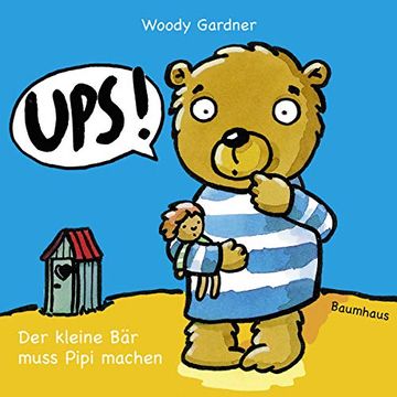 portada Ups! Der Kleine bär Muss Pipi Machen (in German)