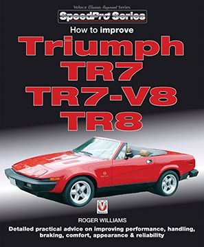 portada How to Improve Triumph Tr7, Tr7-V8 & Tr8 (in English)