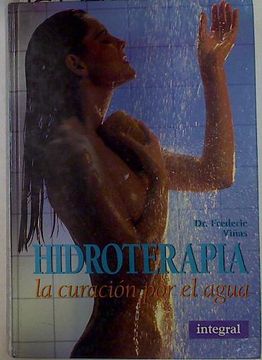 portada Hidroterapia: La Curacion por Agua (3ª Ed. ) (in Spanish)