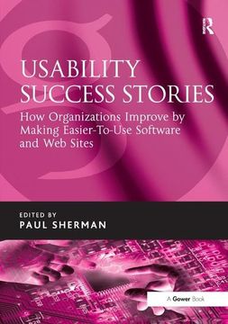 portada Usability Success Stories: How Organizations Improve by Making Easier-To-Use Software and Web Sites (en Inglés)