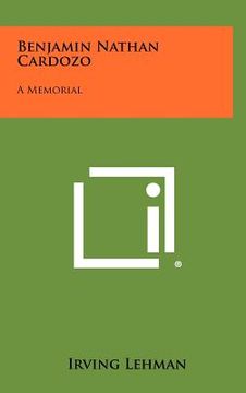 portada benjamin nathan cardozo: a memorial (en Inglés)