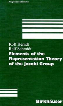 portada elements of the representation theory of the jacobi group (en Inglés)