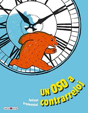 portada Un oso a Contrarreloj: Aprendemos a Leer las Horas (Álbumes Ilustrados) (in Spanish)