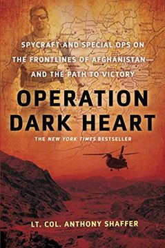 portada Operation Dark Heart: Spycraft and Special ops on the Frontlines of Afghanistan -- and the Path to Victory (libro en Inglés)