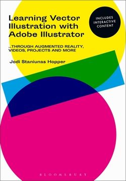 portada Learning Vector Illustration with Adobe Illustrator: ...Through Videos, Projects, and More (en Inglés)