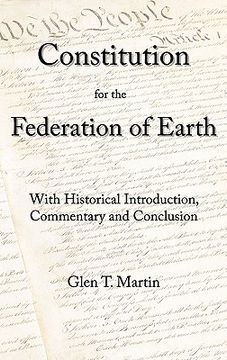 portada a constitution for the federation of earth: with historical introduction, commentary, and conclusion (in English)