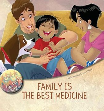 portada Family Is the Best Medicine (en Inglés)