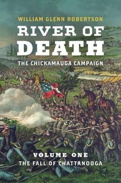 portada River of Death--The Chickamauga Campaign: Volume 1: The Fall of Chattanooga (Civil war America) (en Inglés)