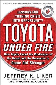 portada Toyota Under Fire: Lessons for Turning Crisis Into Opportunity (en Inglés)
