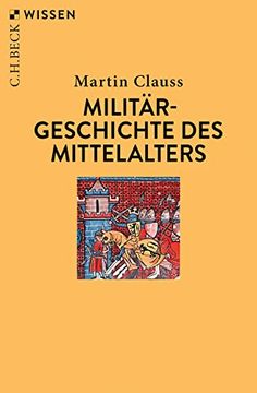 portada Militärgeschichte des Mittelalters (en Alemán)