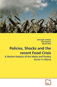 portada policies, shocks and the recent food crisis (en Inglés)