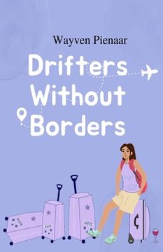 portada Drifters Without Borders (en Inglés)