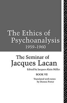 portada The Ethics of Psychoanalysis 1959-1960: The Seminar of Jacques Lacan (Seminar of Jacques Lacan (Paperback)) (en Inglés)