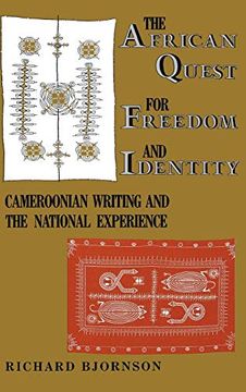 portada The African Quest for Freedom and Identity: Cameroonian Writing and the National Experience (in English)