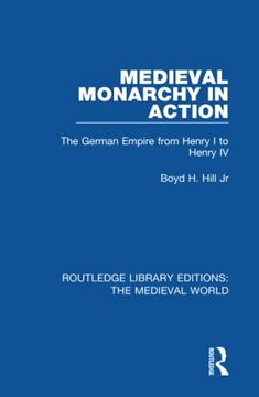 portada Medieval Monarchy in Action (Routledge Library Editions: The Medieval World) (in English)