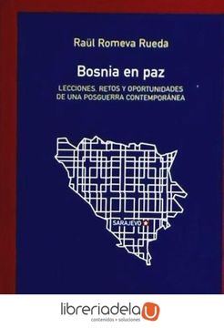 portada Bosnia en Paz: Lecciones, Retos y Oportunidades de una Posguerra Contemporanea