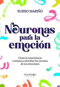 portada NEURONAS PARA LA EMOCION (in Spanish)