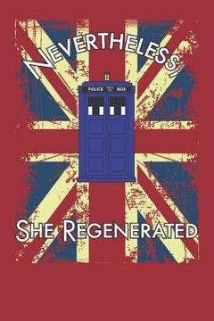 portada Nevertheless, She Regenerated (en Inglés)