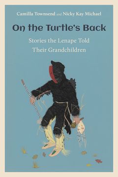 portada On the Turtle's Back: Stories the Lenape Told Their Grandchildren