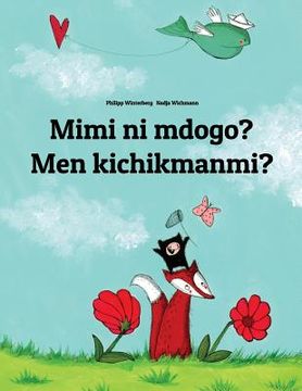 portada Mimi ni mdogo? Men kichikmanmi?: Swahili-Uzbek: Children's Picture Book (Bilingual Edition) (en Swahili)