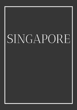 portada Singapore: A decorative book for coffee tables, bookshelves, bedrooms and interior design styling: Stack International city books (en Inglés)