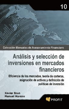 portada Análisis y Selección de Inversiones en Mercados Financieros: Eficiencia de los Mercados, Teoría de Carteras, Asignación de Activos y Definición de Políticas de Inversión