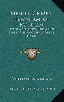 portada memoir of mrs. newnham, of farnham: with a selection from her papers and correspondence (1830)