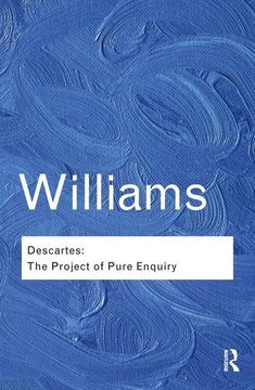 portada Descartes: The Project of Pure Enquiry (en Inglés)