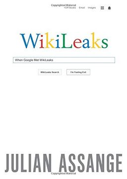 portada When Google Met Wikileaks