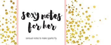 portada Sexy Notes for Her: Sensual Notes to Make Sparks Fly (en Inglés)