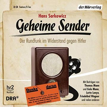 portada Geheime Sender: Der Rundfunk im Widerstand Gegen Hitler (en Alemán)