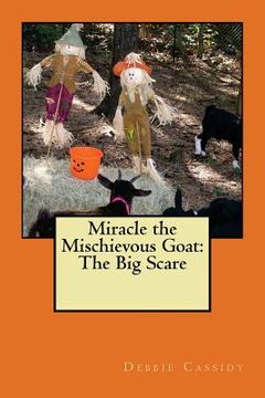 portada Miracle the Mischievous Goat: The Big Scare (en Inglés)