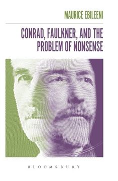 portada Conrad, Faulkner, and the Problem of NonSense