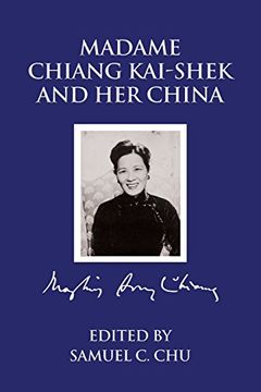 portada Madame Chiang Kaishek and Her China