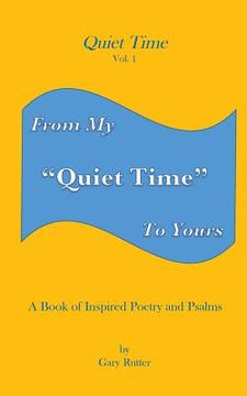 portada Quiet Time: From My Quiet Time to Yours (en Inglés)
