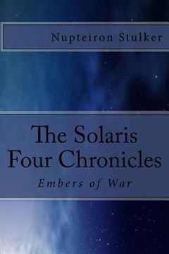 portada The Solaris Four Chronicles: Embers of War (en Inglés)
