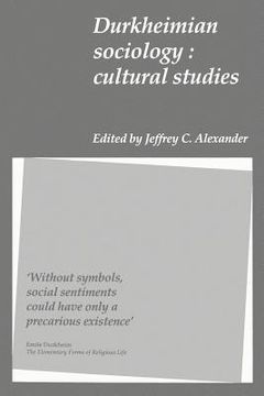 portada Durkheimian Sociology Paperback: Cultural Studies (en Inglés)