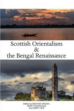 portada Scottish Orientalism and the Bengal Renaissance: The Continuum of Ideas (in English)