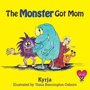 portada The Monster Got Mom (in English)