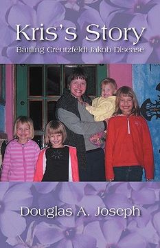 portada kris's story: battling creutzfeldt-jakob disease (in English)