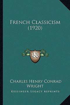 portada french classicism (1920) (en Inglés)
