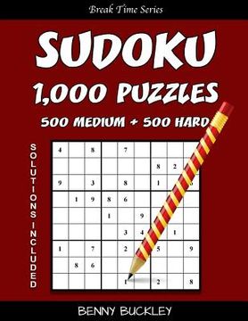 portada Sudoku Puzzle Book, 1,000 Puzzles, 500 Medium and 500 Hard, Solutions Included: A Break Time Series Book (en Inglés)