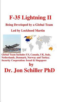 portada F-35 Lightning II: Being Developed by a Global Team Led by Lockheed Martin (in English)