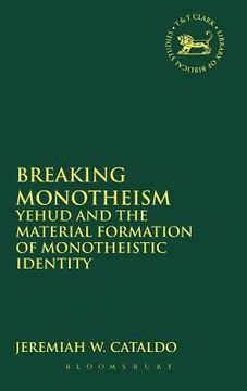 portada breaking monotheism (en Inglés)