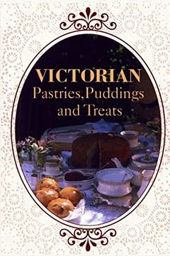 portada Victorian Pastries, Puddings and Treats (en Inglés)