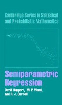 portada Semiparametric Regression (Cambridge Series in Statistical and Probabilistic Mathematics) (en Inglés)